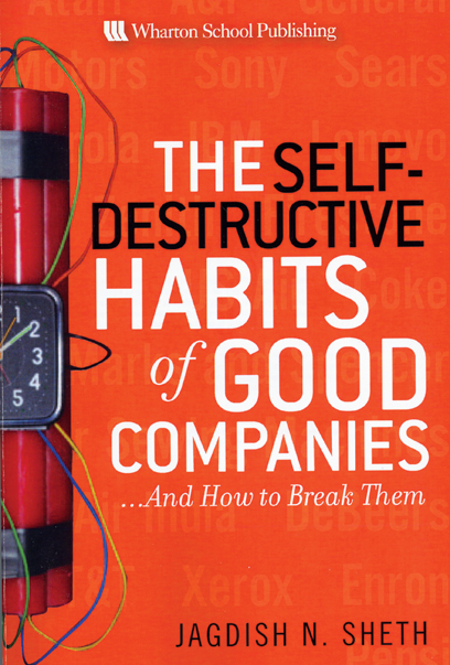 The self-destructive habits of good companies