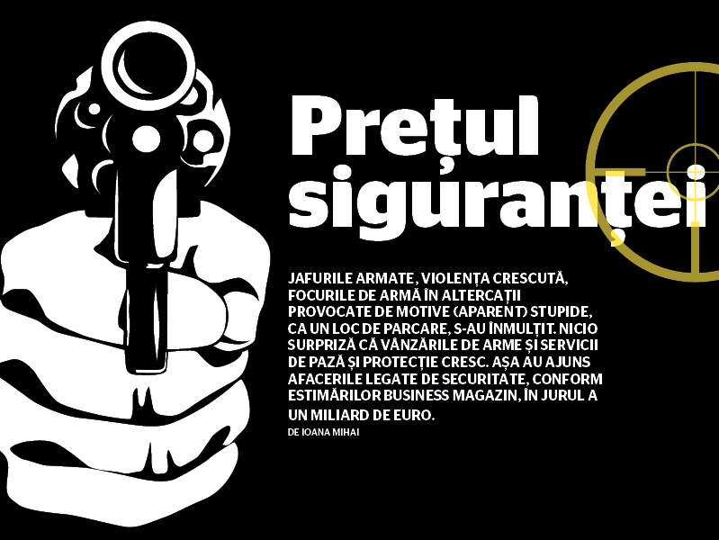 Jafuri, violenta, focuri de arma. Stiti sa va aparati? Care e pretul sigurantei