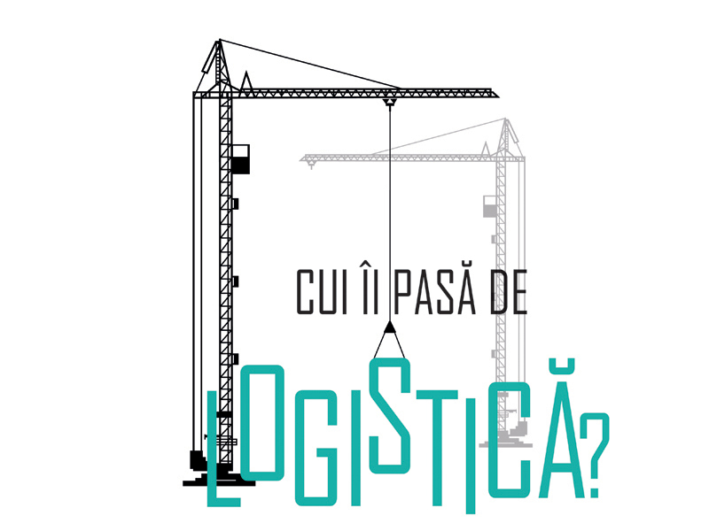 Cui îi pasă de logistică?