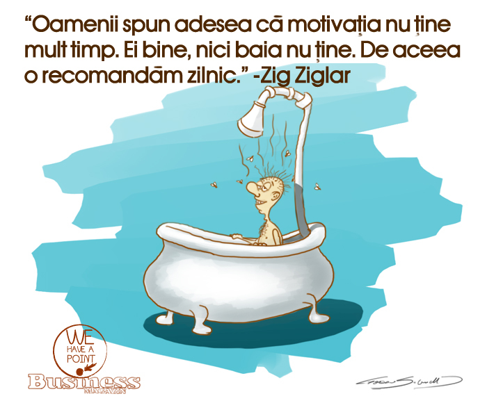 Recomandăm motivația zilnic