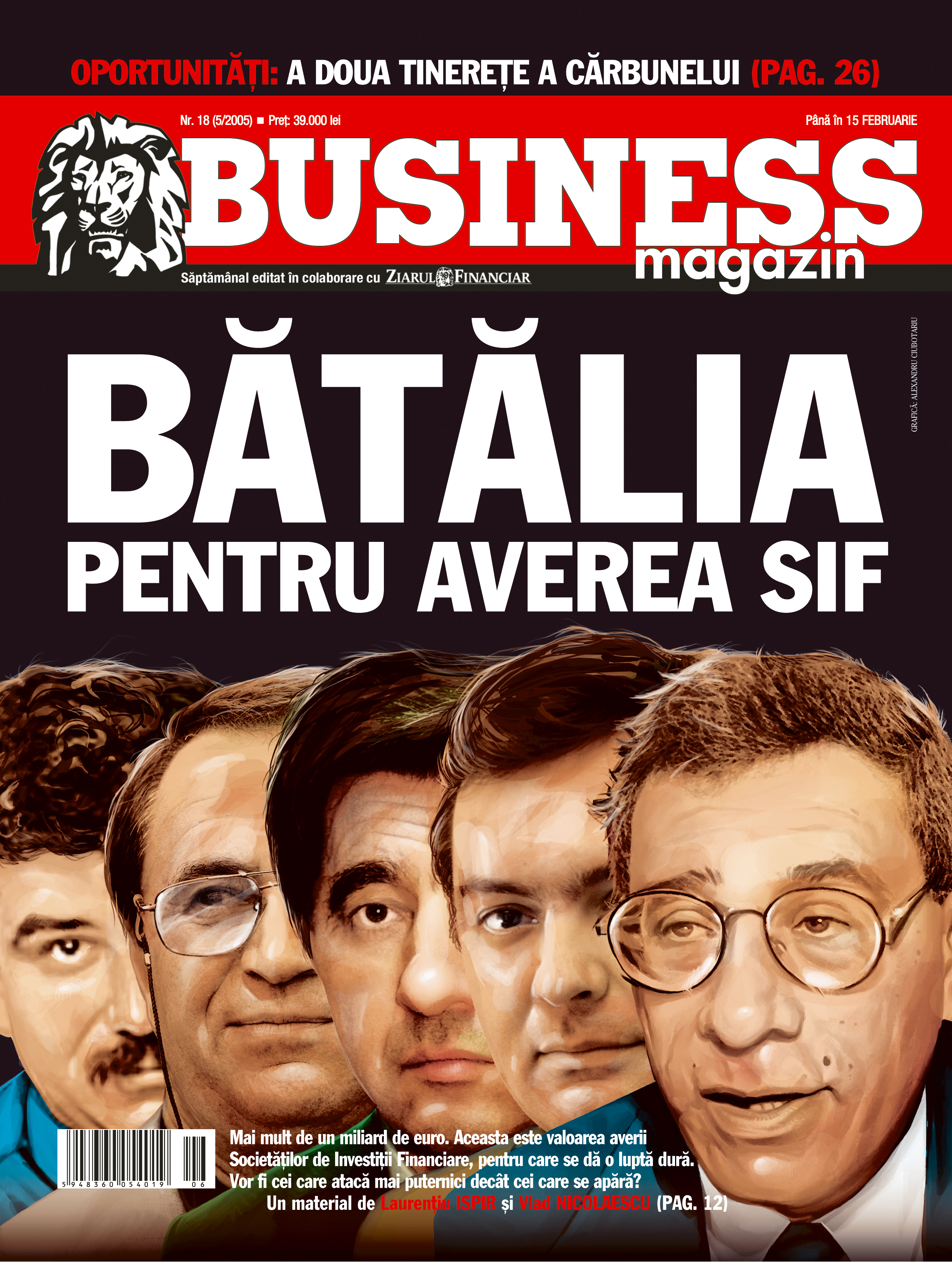 Business Magazin, în 2005: LUPTA PENTRU AVEREA SIF. Cine sunt cei care se bat pentru un miliard de euro