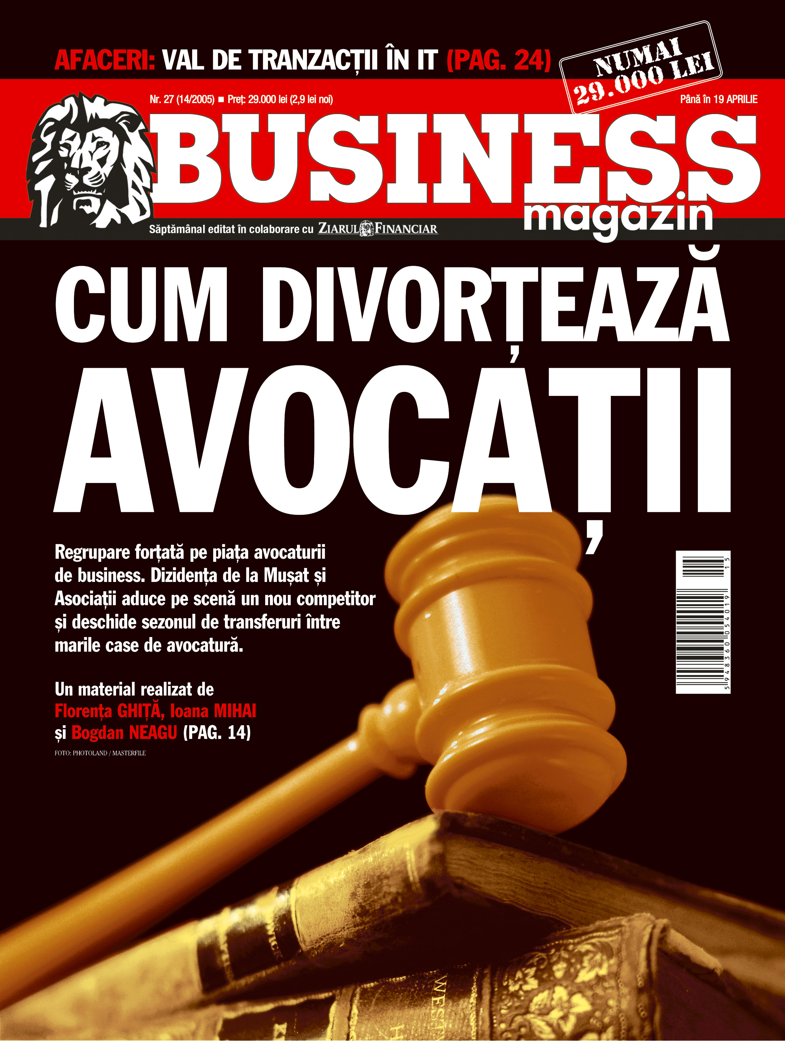 Business Magazin, în 2005: CUM DIVORȚEAZĂ AVOCAȚII. Ruptura dintre Gheorghe Mușat și Florentin Țuca