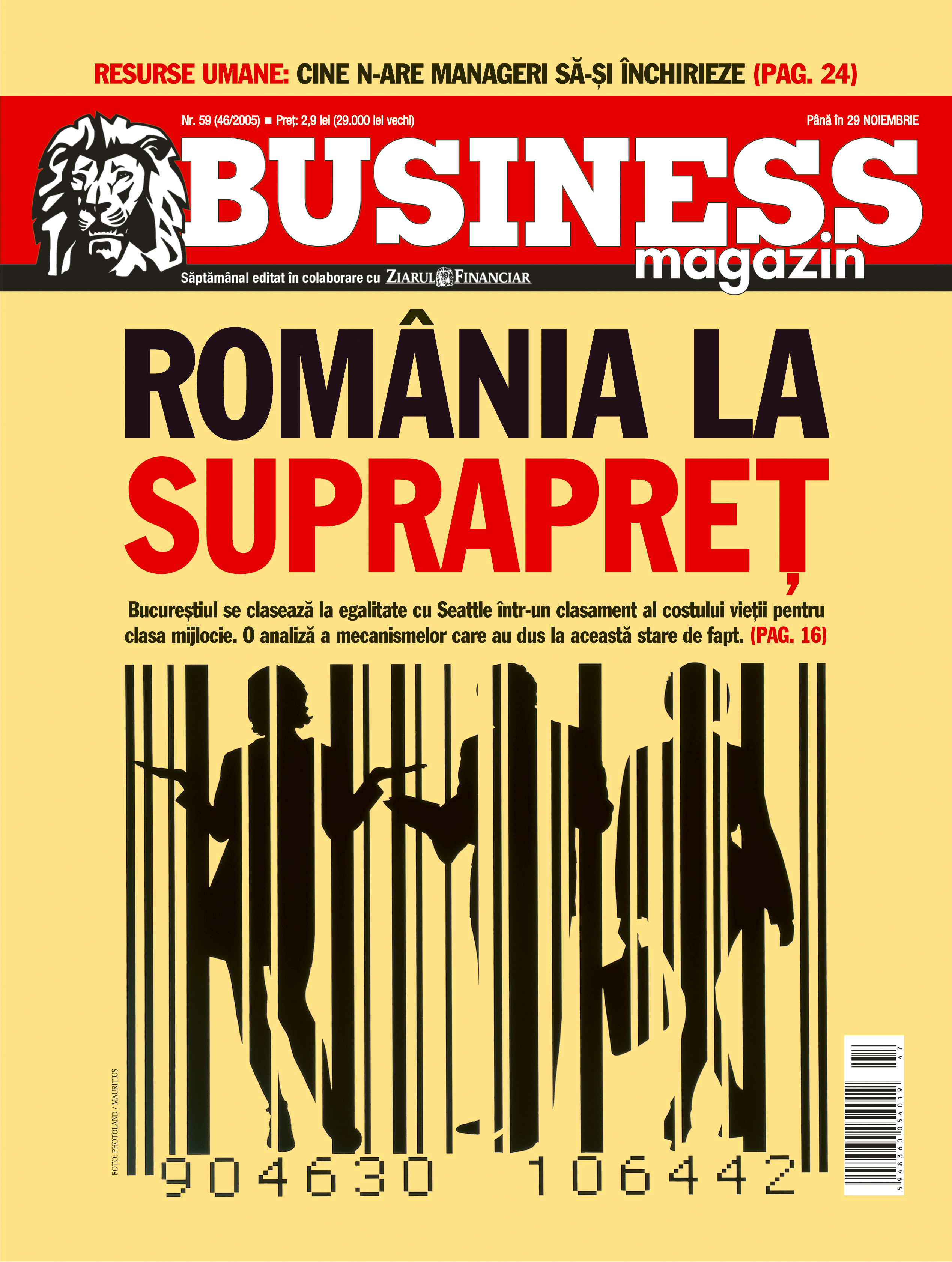 Business Magazin, în 2005: ROMÂNIA LA SUPRAPREȚ. De ce ieșim mai ieftin dacă ne facem cumpărăturile în afara țării