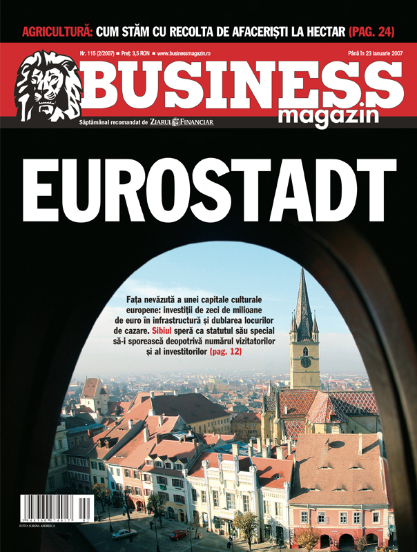 Business Magazin, în 2007 - Sibiul așteaptă sute de mii de turiști după ce a investit zeci de milioane în capitala culturală a Europei