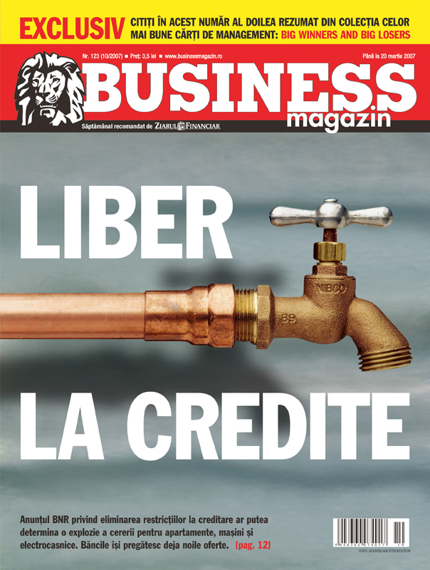 Business Magazin, în 2007: BNR dă liber la credite. Cererea pentru case și mașini explodează