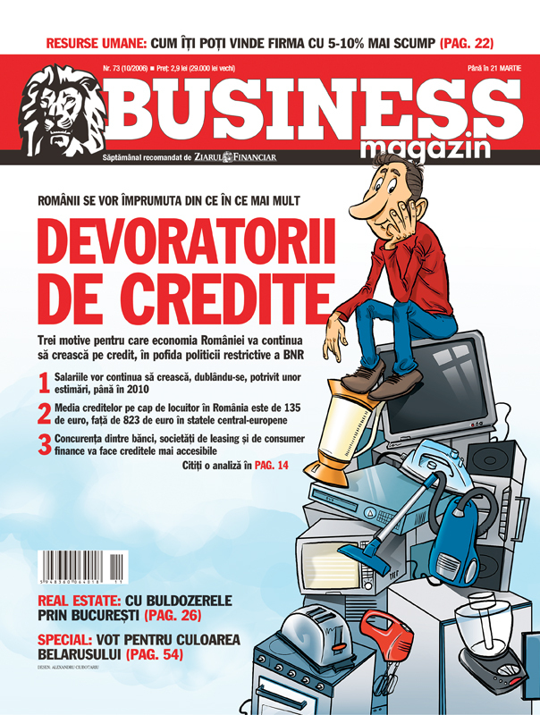 Business Magazin, în 2006: Cetățenii se îndatorează într-un ritm care umple de profit băncile