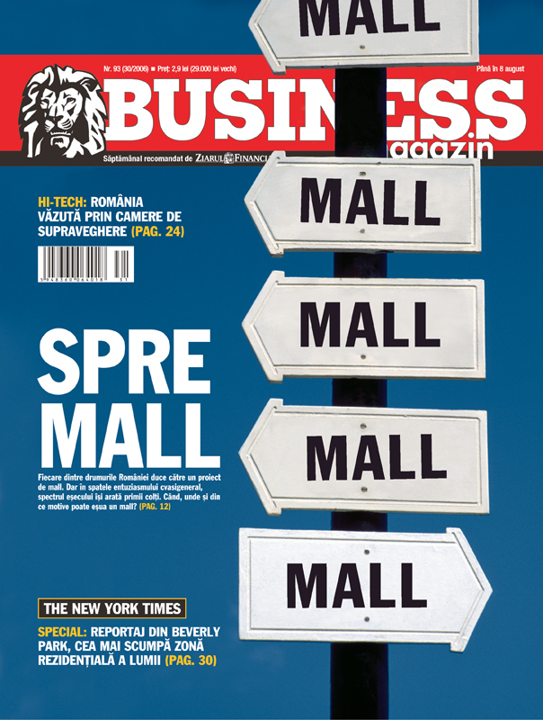 Business Magazin, în 2006: Toate drumurile României duc la mall. Chiriașii nu mai găsesc locuri în centrele comerciale