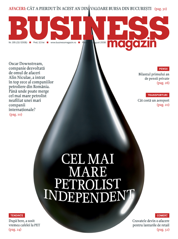 Business Magazin, în 2008 - Cum a reușit un trader de produse petroliere să intre direct în primele zece companii de profil din România