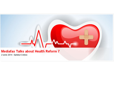 Conferința "Mediafax Talks about Health Reform", ediția a VII-a. Participă Ministrul Sănătății, Nicolae Bănicioiu, și Sorin Oprescu