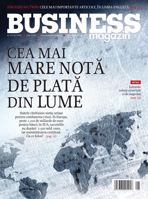 Business Magazin, în 2009 - Costul pentru redresarea economiei mondiale va însemna cea mai mare notă de plată din istoria omenirii