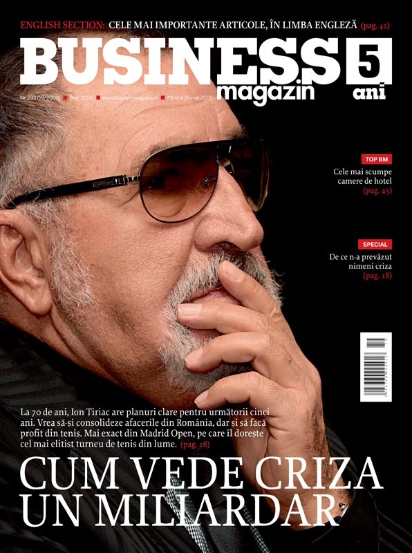 Business Magazin, în 2009 - Ion Țiriac se află față în față cu criza. Îl va îngenunchea sau nu?