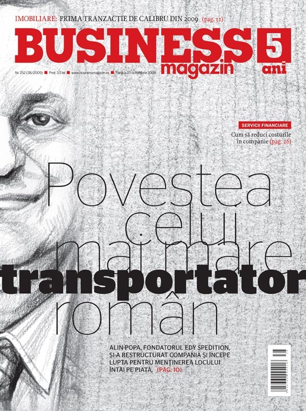 Business Magazin, în 2009 - Povestea edy Spedition. Cum a construit Alin Popa un imperiu de tiruri