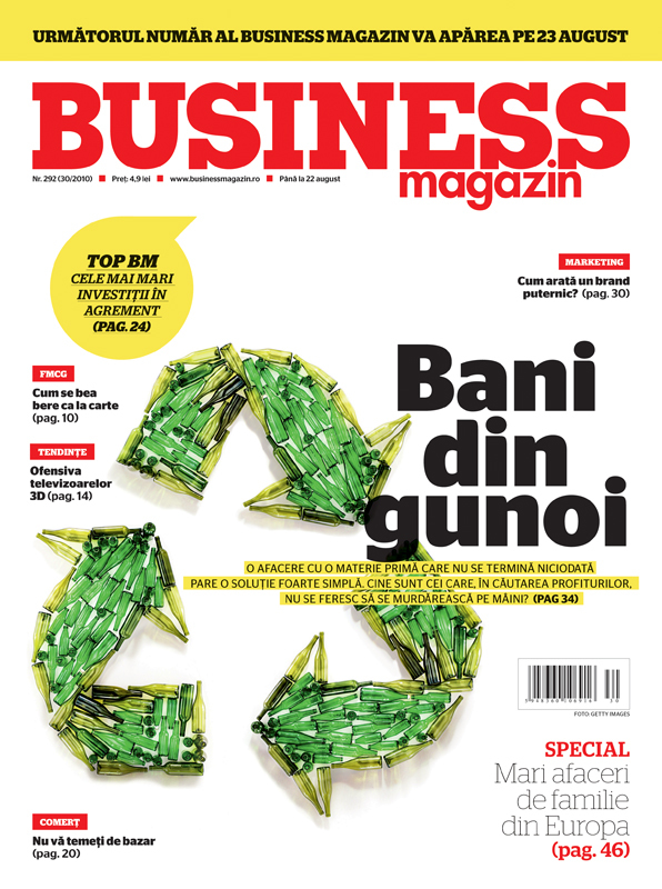 Business Magazin, în 2010 - Cum se fac bani dintr-o materie primă care nu se termină niciodată