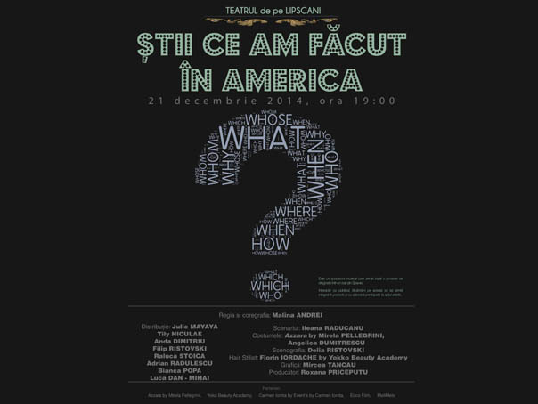 Musicalul "Știi ce am făcut în America?", în premieră la Teatrul de pe Lipscani, pe 21 decembrie