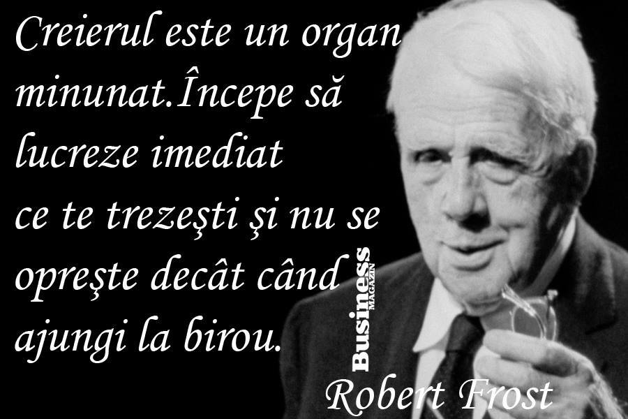 Citatul zilei: Robert Frost
