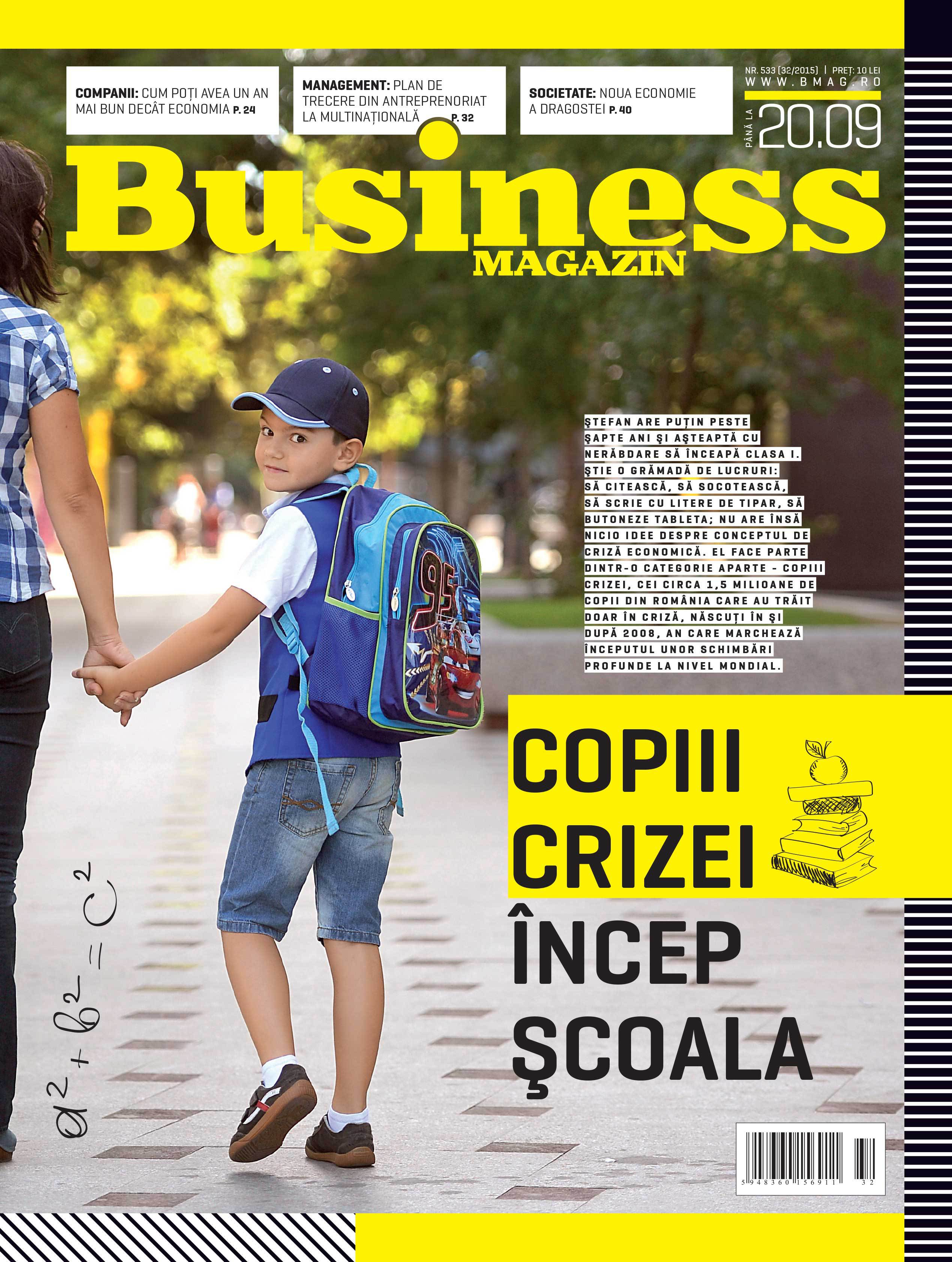 Citește în noul număr Business Magazin din 15 septembrie 2015