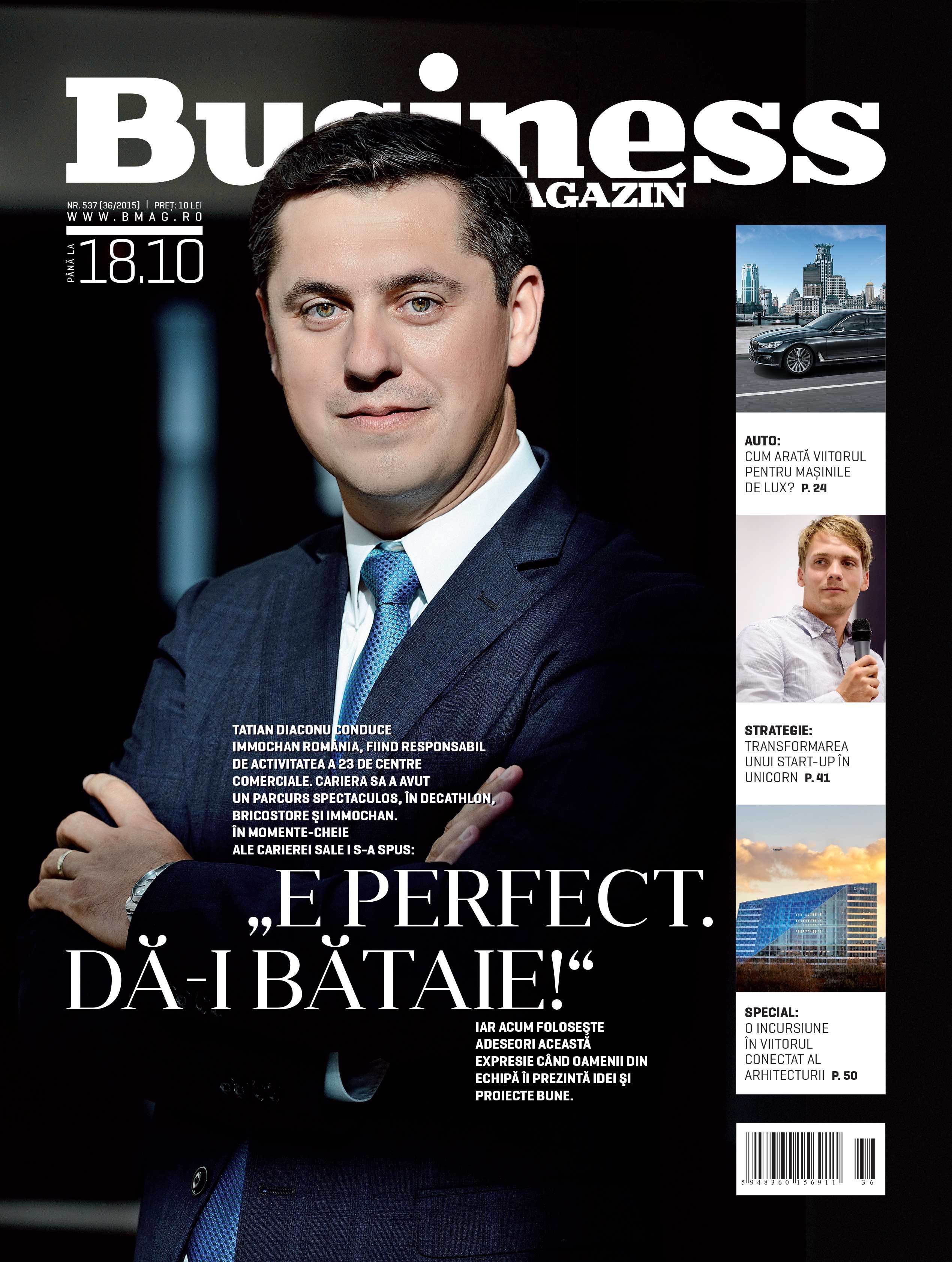 Citește în noul număr Business Magazin din 12 octombrie 2015