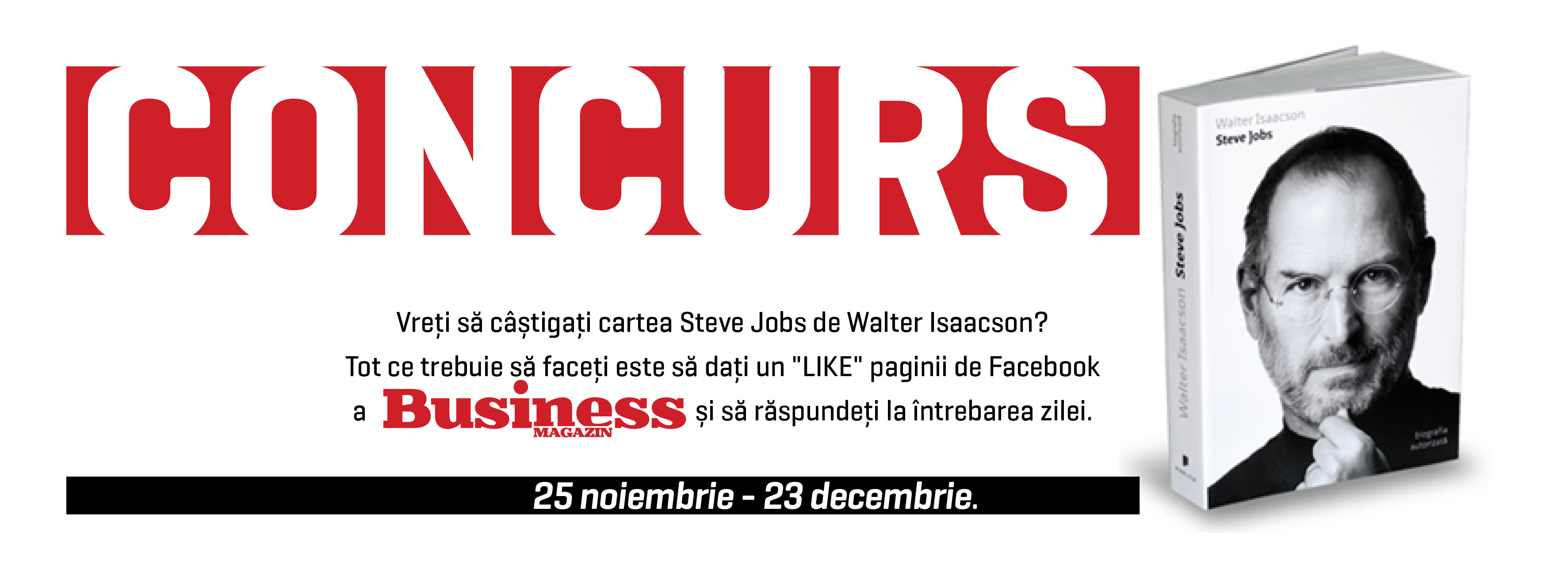 Concurs Business Magazin: Biografia lui Steve Jobs de Walter Isaacson