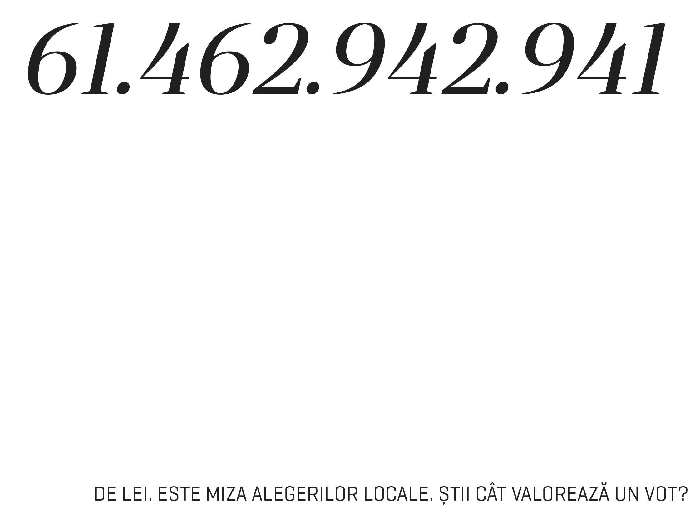 Miza alegerilor locale se ridică la zeci de miliarde de lei. Care este însă valoarea unui vot în București sau Botoșani?