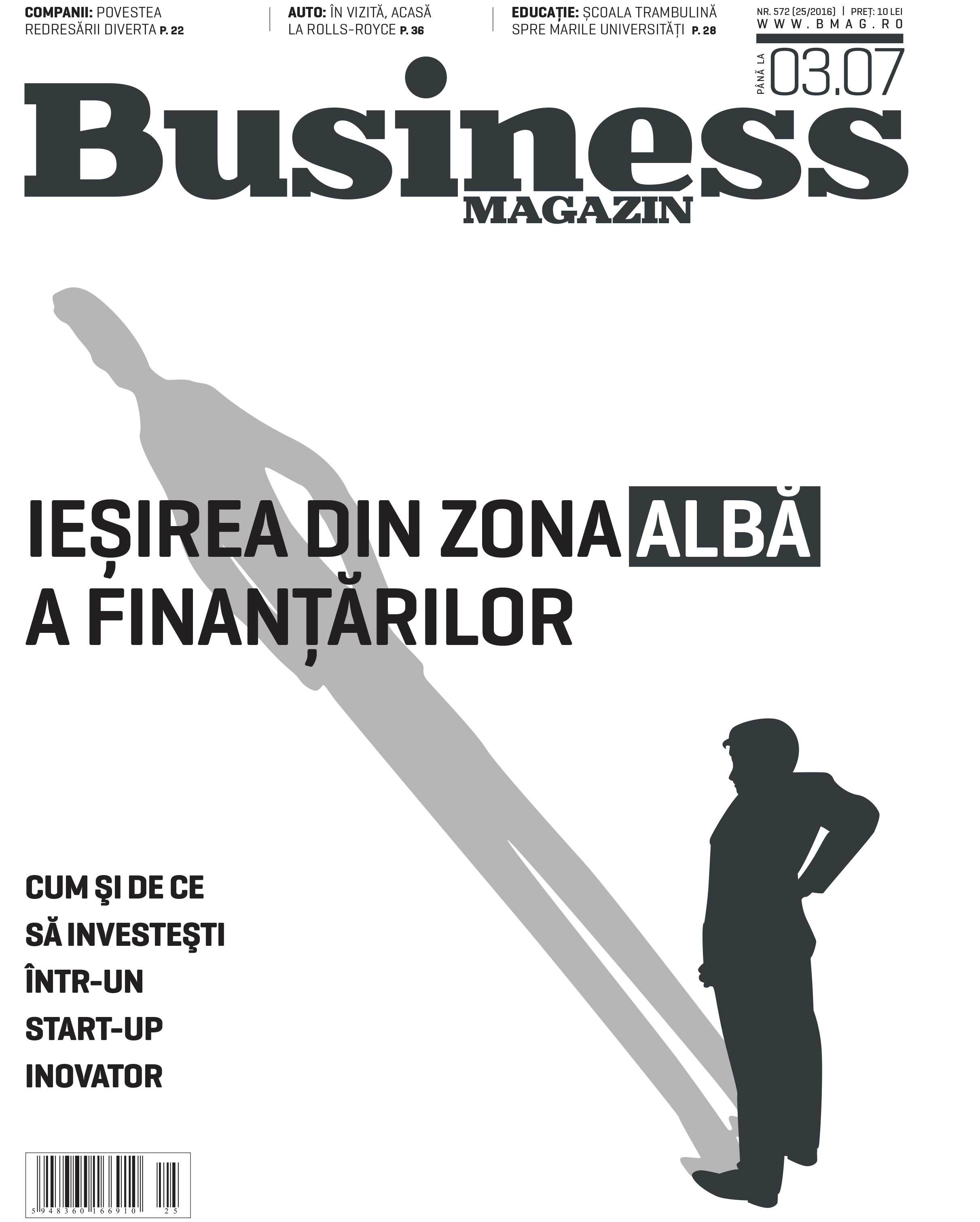 Citește în noul număr Business Magazin din 27 iunie 2016