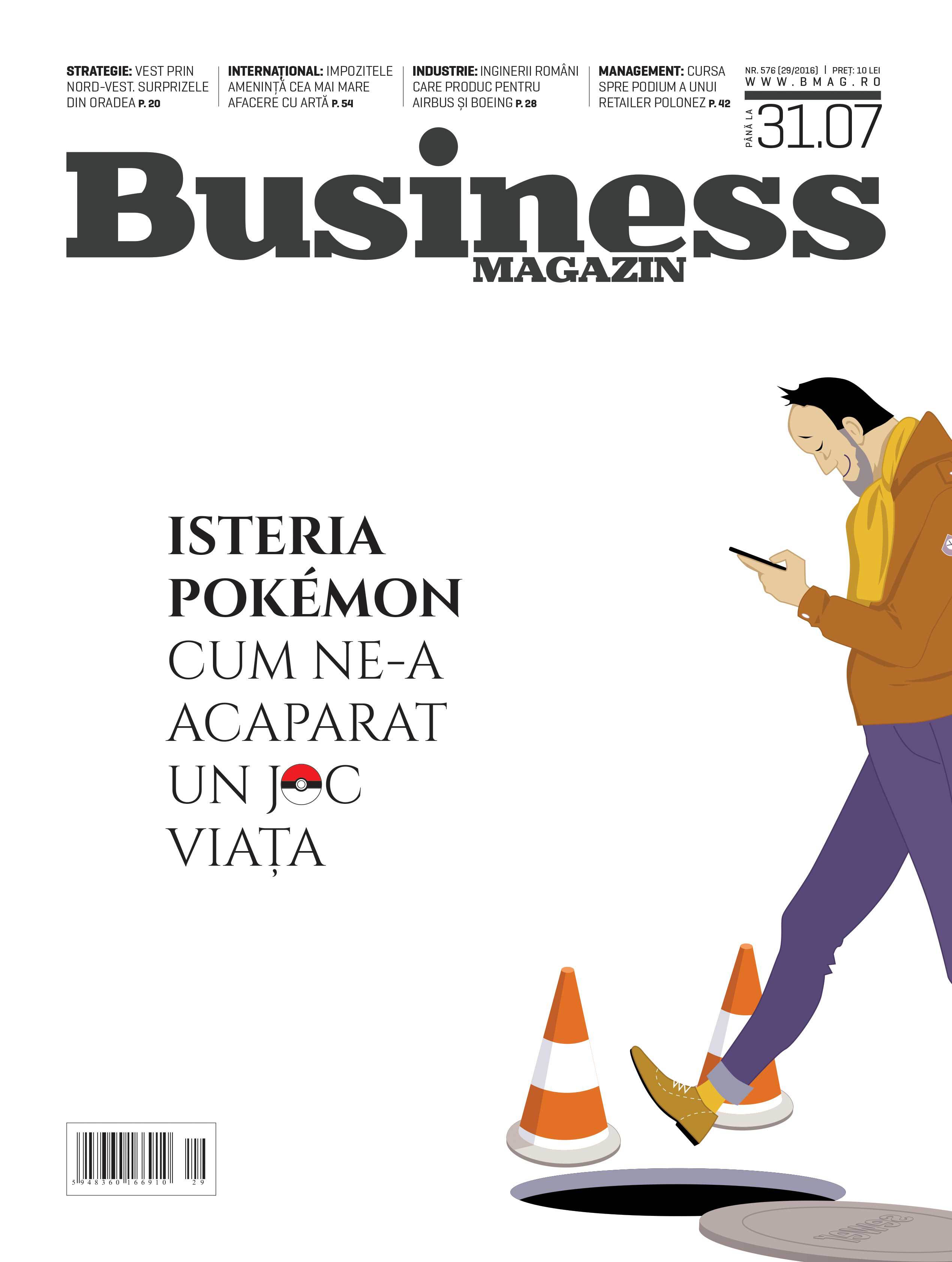 Citește în noul număr Business Magazin din 25 iulie 2016