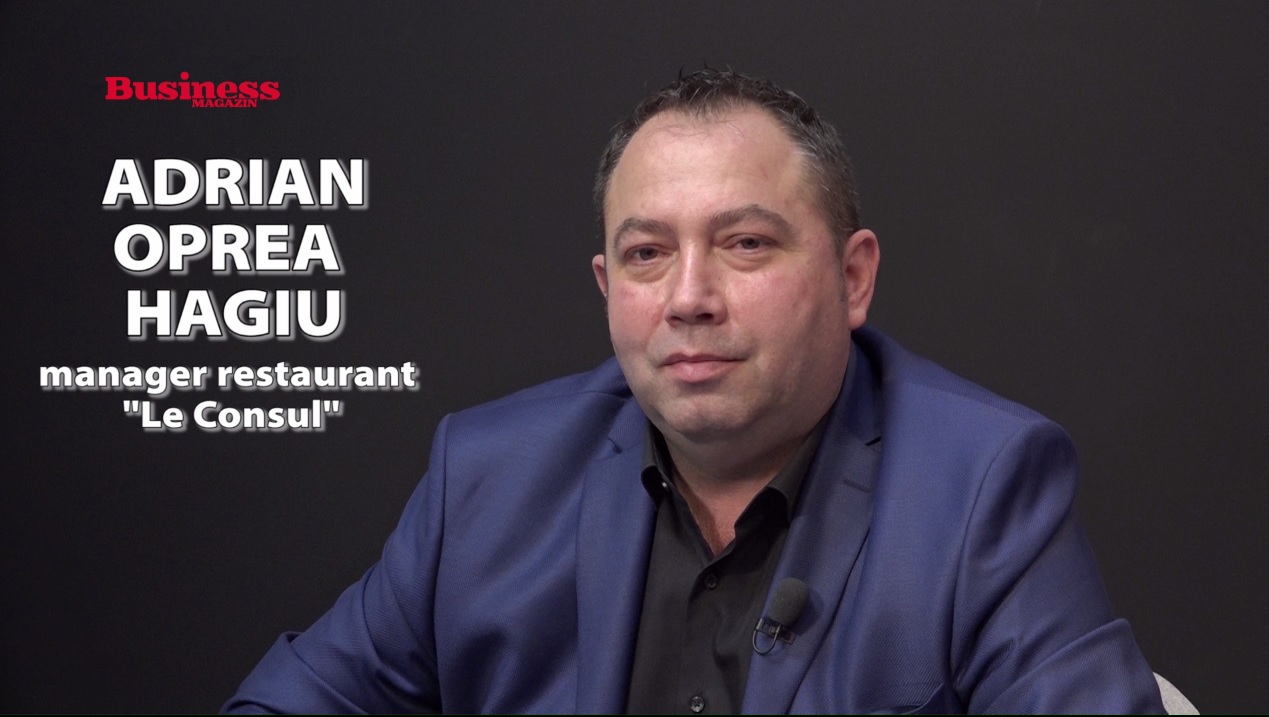 Inspirația zilei în business. Astăzi, Adrian Oprea Hagiu, manager restaurant "Le Consul" :"Un om de afaceri trebuie să aibă în jurul lui oameni dedicați"