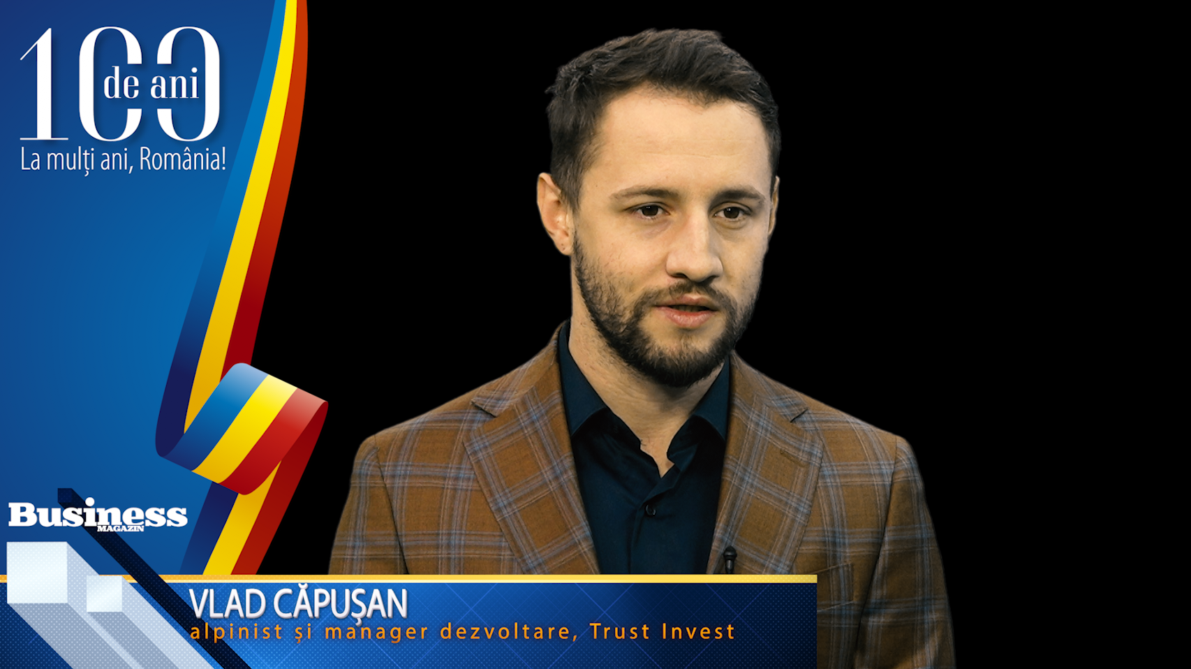Vlad Căpușan, alpinist și manager dezvoltare, Trust Invest: „M-am întors pentru potențialul enorm pe care l-am văzut în țara noastră!” - VIDEO