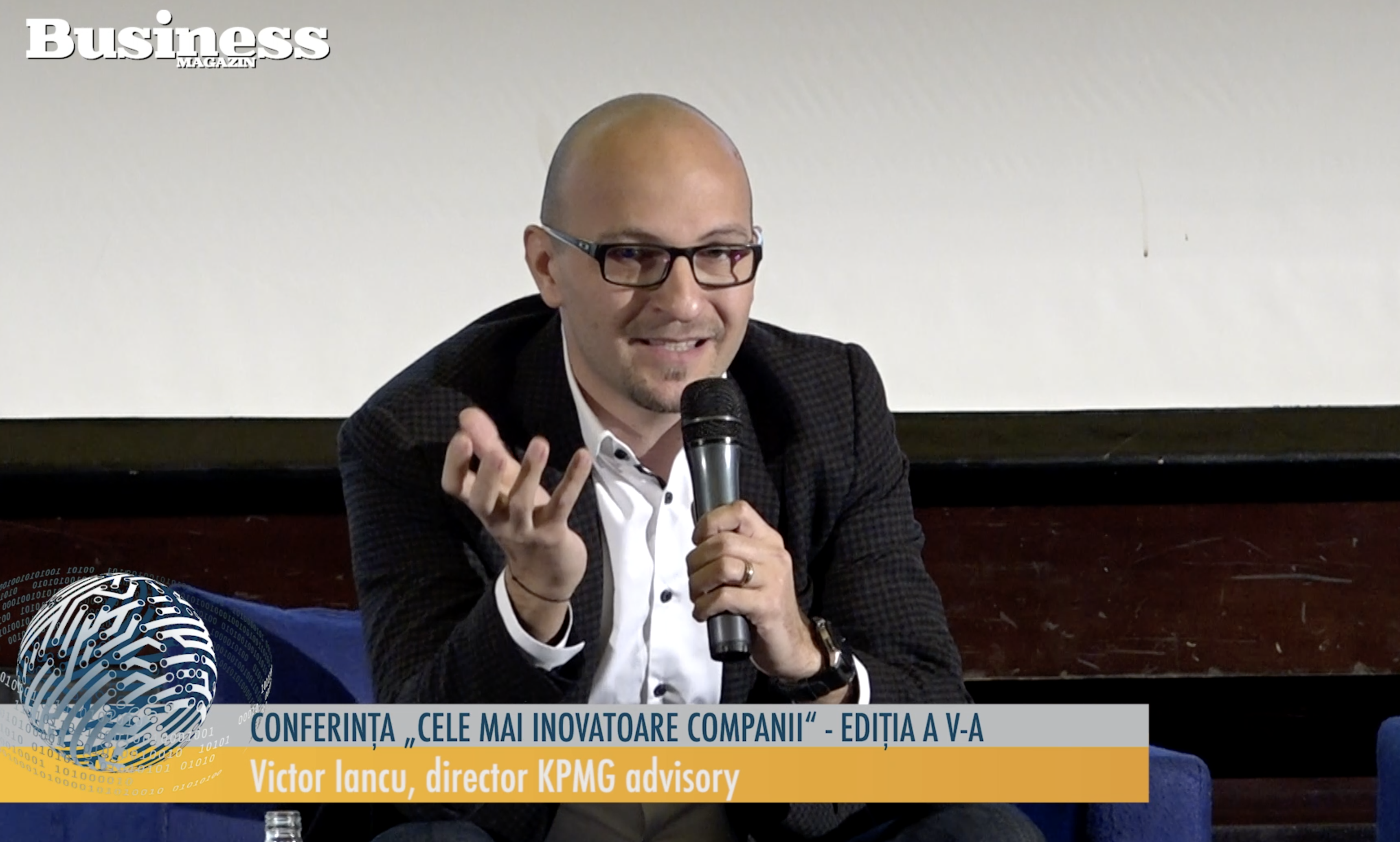 Victor Iancu, director KPMG advisory la conferinta: „Cele mai inovatoare companii ediția a V-a" - VIDEO