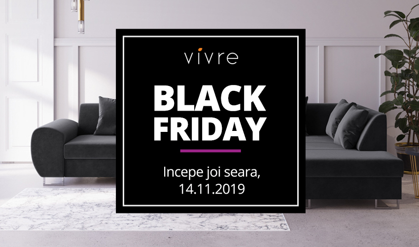 (P) Vivre se pregătește de Black Friday
