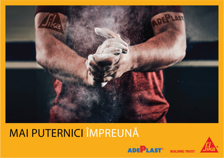 (P) SIKA și Adeplast - “Mai puternici împreună”