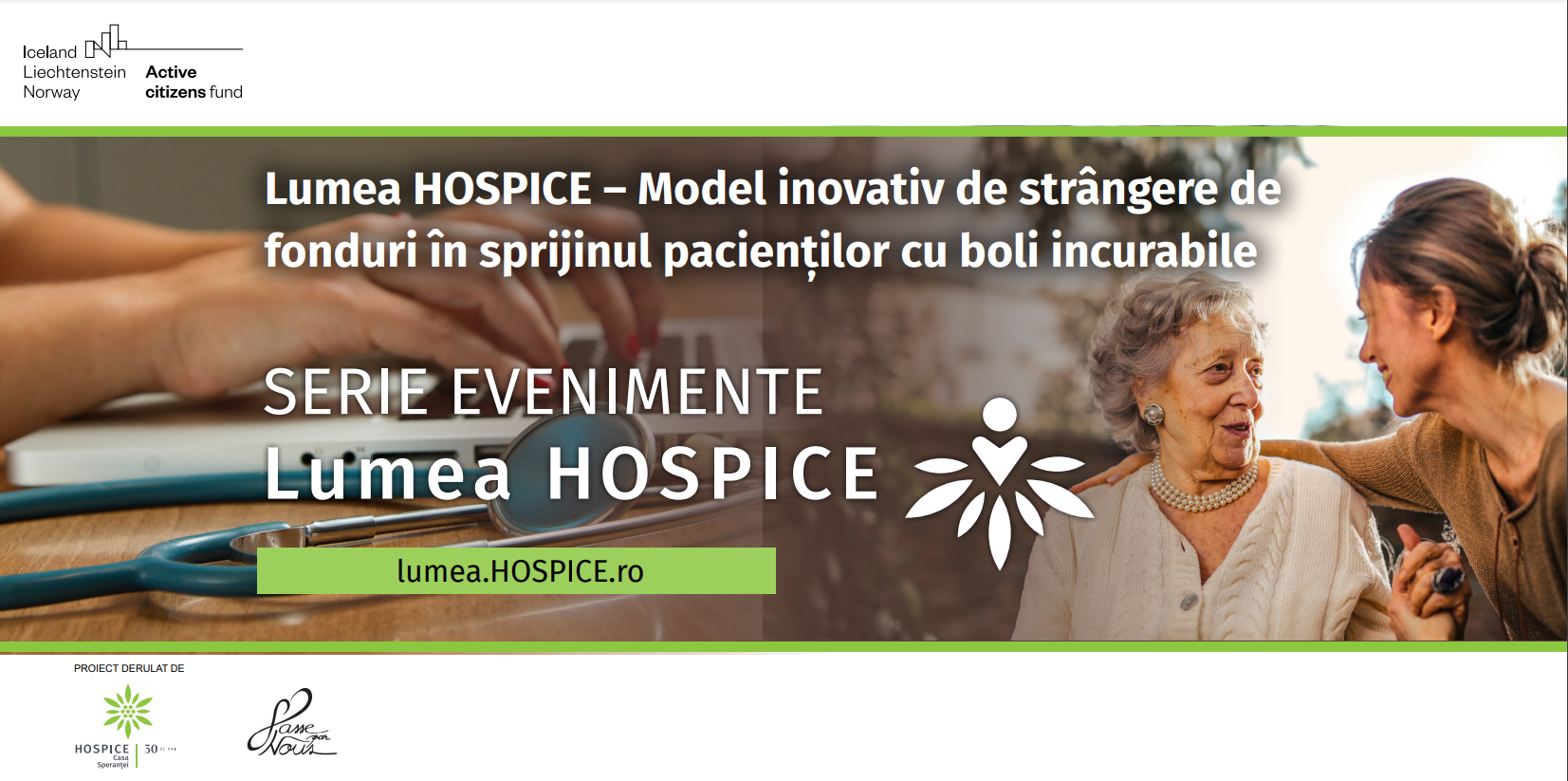 (P) Lumea HOSPICE, sprijin inedit pentru campaniile de fundraising. 11 organizații neguvernamentale – beneficiarele proiectului