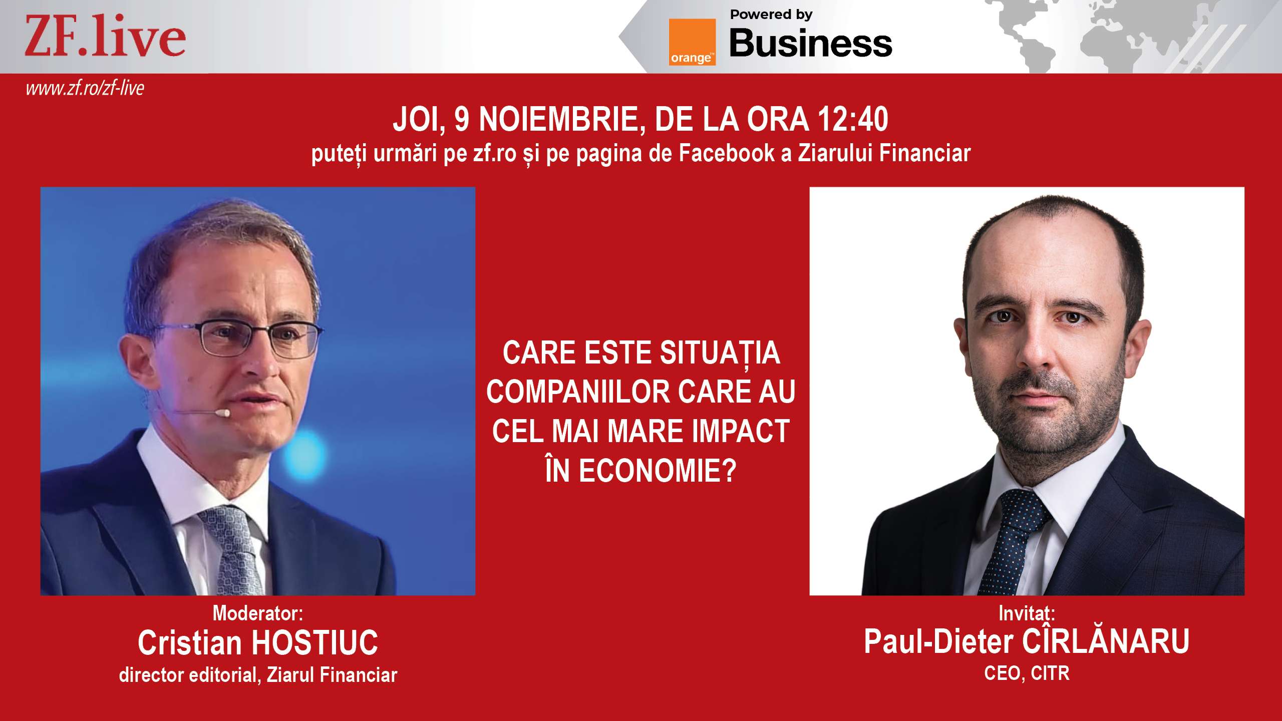 Care este situația companiilor care au cel mai mare impact în economie, cum rezistă în această criză? Urmăriți ZF Live joi, 9 noiembrie 2023, ora 12.30 cu Paul Dieter Cîrlănaru, CEO CITR