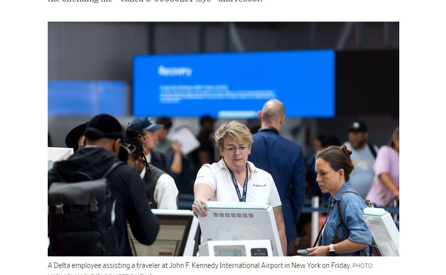 Reportaj Wall Street Journal: Patch-ul software care a zguduit lumea. O actualizare de securitate CrowdStrike a paralizat computerele și a subliniat fragilitatea tehnologiei globale moderne. „Cum ne putem baza atât de mult pe o singură companie?”