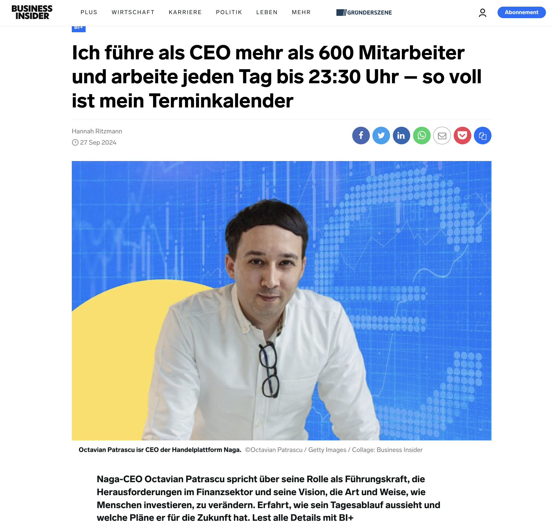 Ediția germană a Business Insider scrie despre Octavian Pătrașcu, românul de 38 de ani care a devenit acționar majoritar și CEO al fintech-ului german Naga: „conduce 600 de oameni și lucrează 16 ore pe zi”