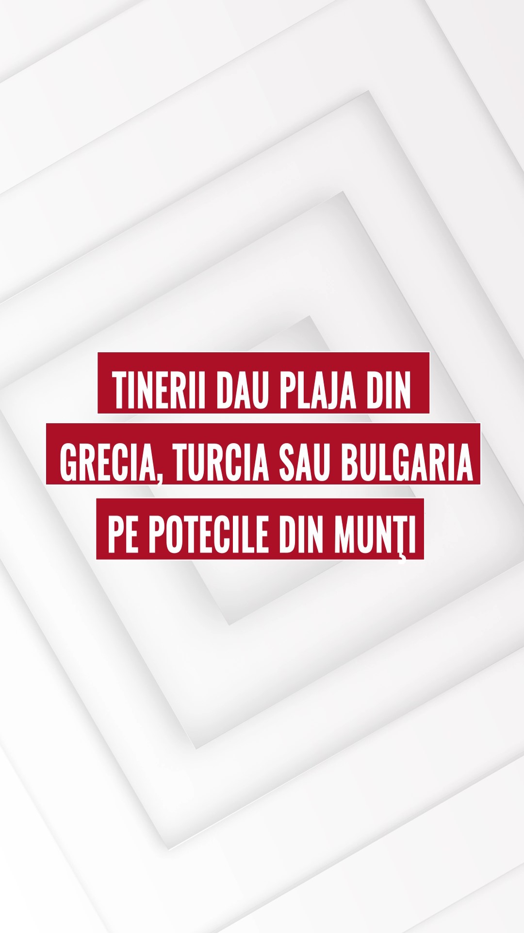 Tinerii dau plaja din Grecia, Turcia sau Bulgaria pe potecile din munți
