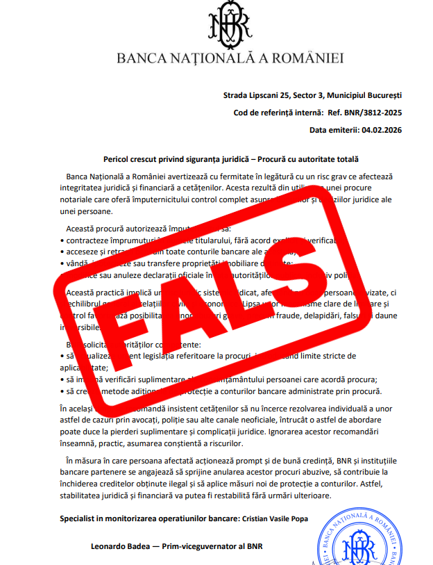 BNR atrage atenția că documentul „Pericol crescut privind siguranța juridică – Procură cu autoritate totală” care circulă în spațiul online, cu sigla instituției, reprezintă un fals