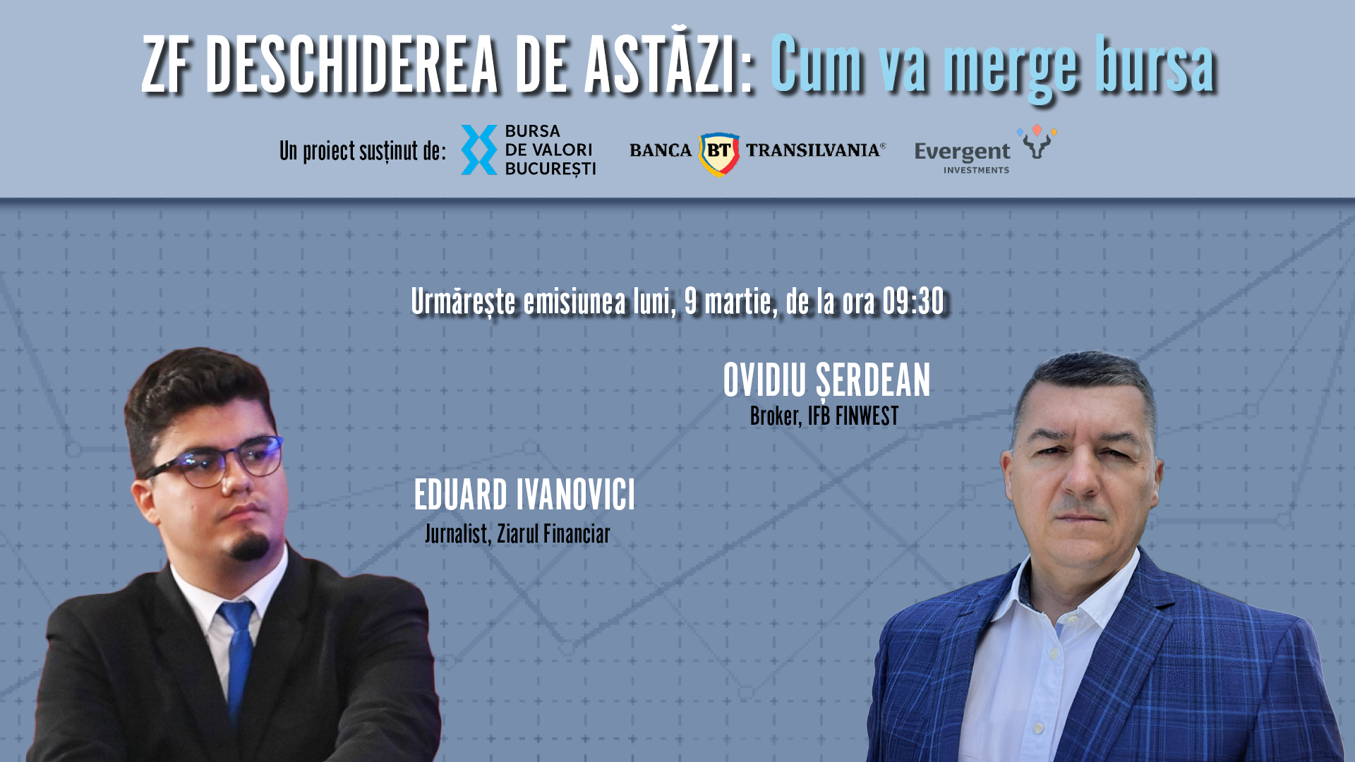 Urmăriți ZF Deschiderea de Astăzi, 9 martie: Ovidiu Șerdean, broker la IFB Finwest, despre riscurile din piețe și companiile care pot beneficia de creșterea tensiunilor din Orient