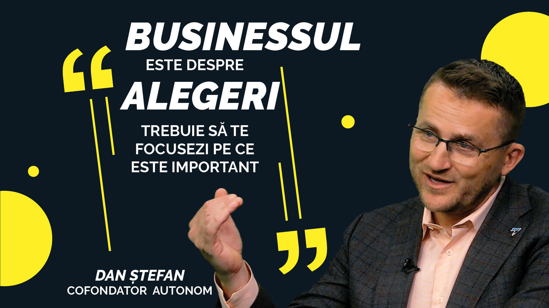 Ce faci când ai o dilemă în business? Cum alegi?