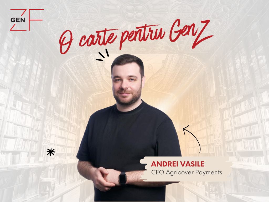 Ce carte îți recomandă Andrei Vasile, CEO Agricover Payments