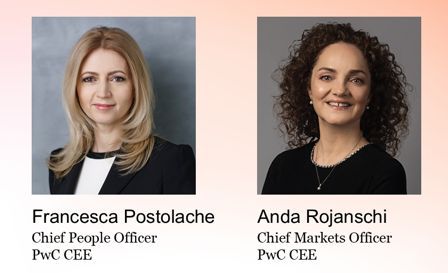 Francesca Postolache și Anda Rojanschi au fost numite în echipa de conducere a PwC Europa Centrală și de Est