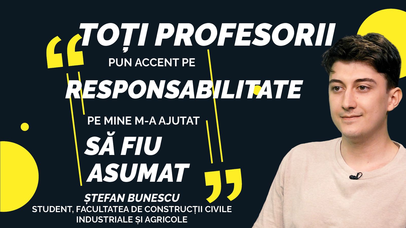 Cum sună discursul despre responsabilitate al unui viitor inginer constructor: „O să dau cu semnătura pentru lucruri care trebuie să reziste zeci de ani. Dacă am făcut un lucru greșit, când voi avea 70 de ani, încă pot fi tras la răspundere”